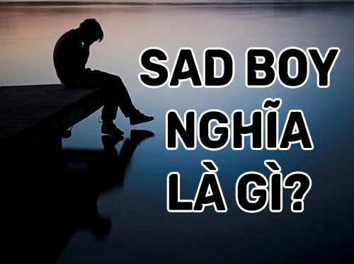 Sad boy nghĩa là gì